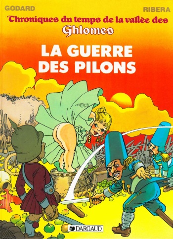 [Ribera Julio] Chroniques du temps de la vallée des Ghlomes - T2 - La guerre des pilons cover
