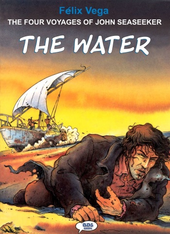 [Felix Vega] John Seaseeker - Volume #01: The Water (ENG) cover