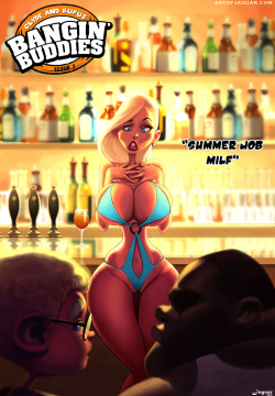 Bangin’ Buddies - Summer Job MILF #1