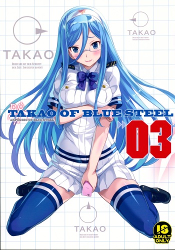 (C86) [Kotonosha (Mutsumi Masato)] TAKAO OF BLUE STEEL 03 (Arpeggio of Blue Steel) cover