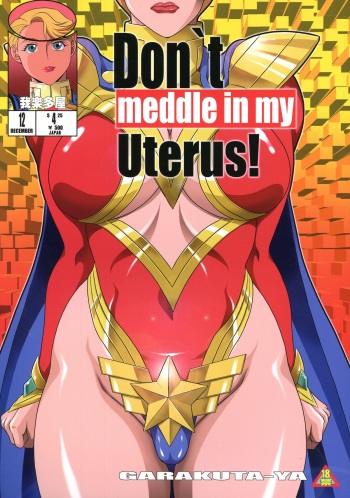 (C87) [Garakutaya (Neko Manma)] Don`t meddle in my uterus! (Uchi no Musume ni Te o Dasuna!) cover