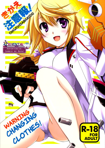 (C79) [CHAGASHI SAIBAN (Yamabuki Mook)] Kigae Chuuihou! | Advertencia, Cambio de Ropa (IS <Infinite Stratos>) [Spanish] [XHentai95] cover