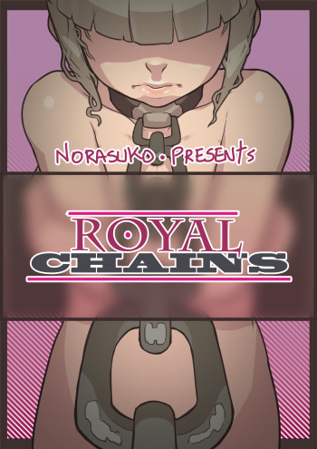 [Norasuko] Royal Chains [Russian] [mukolah] cover