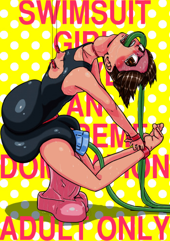 [Kaikijin] SWIMSUIT GIRL HAVE AN EXTREME DOMINATION - School Mizugi no Onnanoko ga Tottemo Hidoi Koto o Saremasu cover