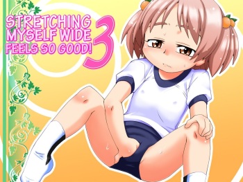 [PH-BU (Gozen)] Hirogacchau no ga ii no 3 | Stretching Myself Wide Feels So Good! 3 [English] {Nomake Wan} cover