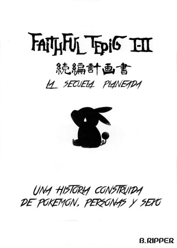 (C87) [zero-sen (xxzero)] Faithful Tepig I-II Zokuhen Keikakusho | Faithful Tepig I-II La secuela planeada (Pokemon) [Spanish] cover