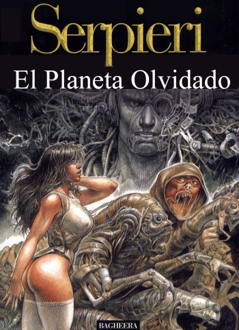 [Paolo Eleuteri Serpieri] Druuna 7 - El Planeta Olvidado [Spanish] cover