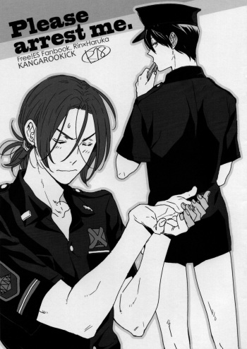 (SUPERKansai20) [KANGAROO KICK (Takagi Takumi)] Please arrest me. (Free!) cover