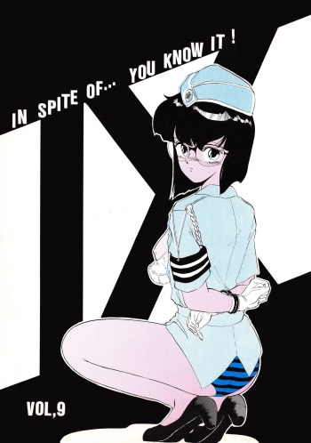 (C38) [Shin Shikkoku Zakkyo Koubou (Miyamoto Rumi)] IN SPITE OF... YOU KNOW IT! Vol. 9 cover