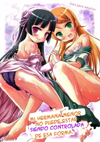 (C80) [Magudara Kaihou Doumei (Tsukuyomi Sazin)] Ore no Imouto ga Konna ni Saimin ni Kakaru Wake ga Nai | Mi Hermana Menor no Puede Estar Siendo Controlada de Esa Forma (Ore no Imouto ga Konna ni Kawaii Wake ga Nai) [Spanish] [Mind Breaker Fansubs] cover