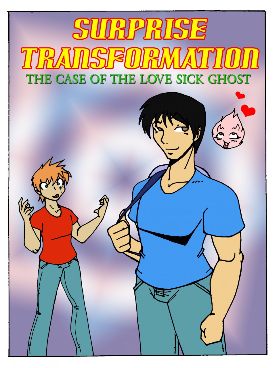 Surprise Transformation - Case of the Love Sick Ghost page 1 full