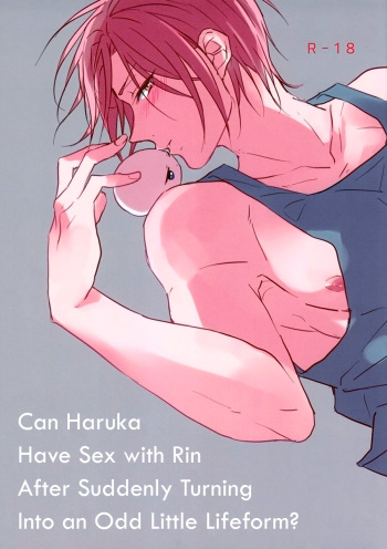 (SUPER24) [321 (Mitsui)] Can Haruka Have Sex with Rin After Suddenly Turning Into an Odd Little Lifeform? (Free!) [English] [September Scanlations] cover