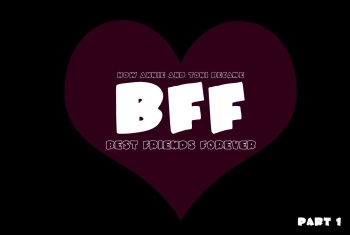 [TG Tony] BFF - How Annie and Toni Became BEST FRIENDS FOREVER cover