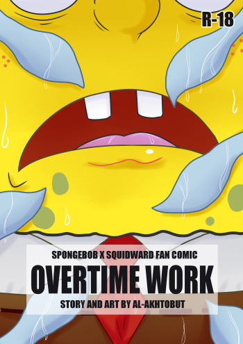 (CF5) [Al-Akhtobut] Overtime Work (Spongebob Squarepants) [English] cover