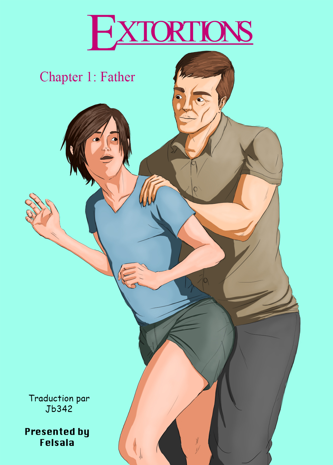 Extortions-chapter 1- father  - By Felsala page 1 full