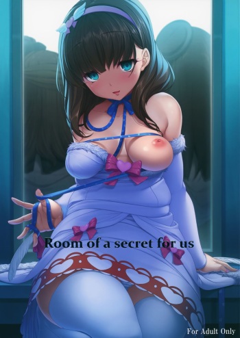 (CSP6) [Kirintei (Kirin Kakeru)] Room of a secret for us (THE IDOLM@STER CINDERELLA GIRLS) cover