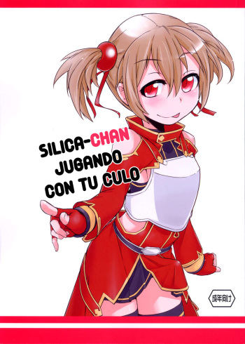 (C83) [Shichimen Soka (Sexyturkey)] Silica-chan ni Oshiri Ijirareru Hon | Silica-chan jugando con tu culo (Sword Art Online) [Spanish] [ChaosTenshi] cover