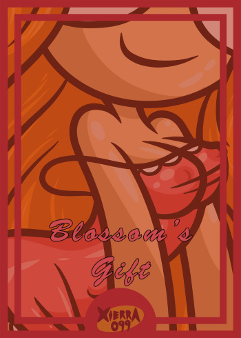 [Xierra099] Blossom's Gift (Powerpuff Girls) cover