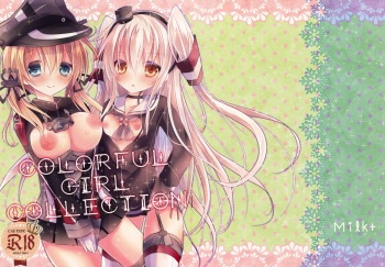 (SC2015 Winter) [Milk+ (Minatsuki Hina)] Colorful Girl Collection (Kantai Collection -KanColle-) cover
