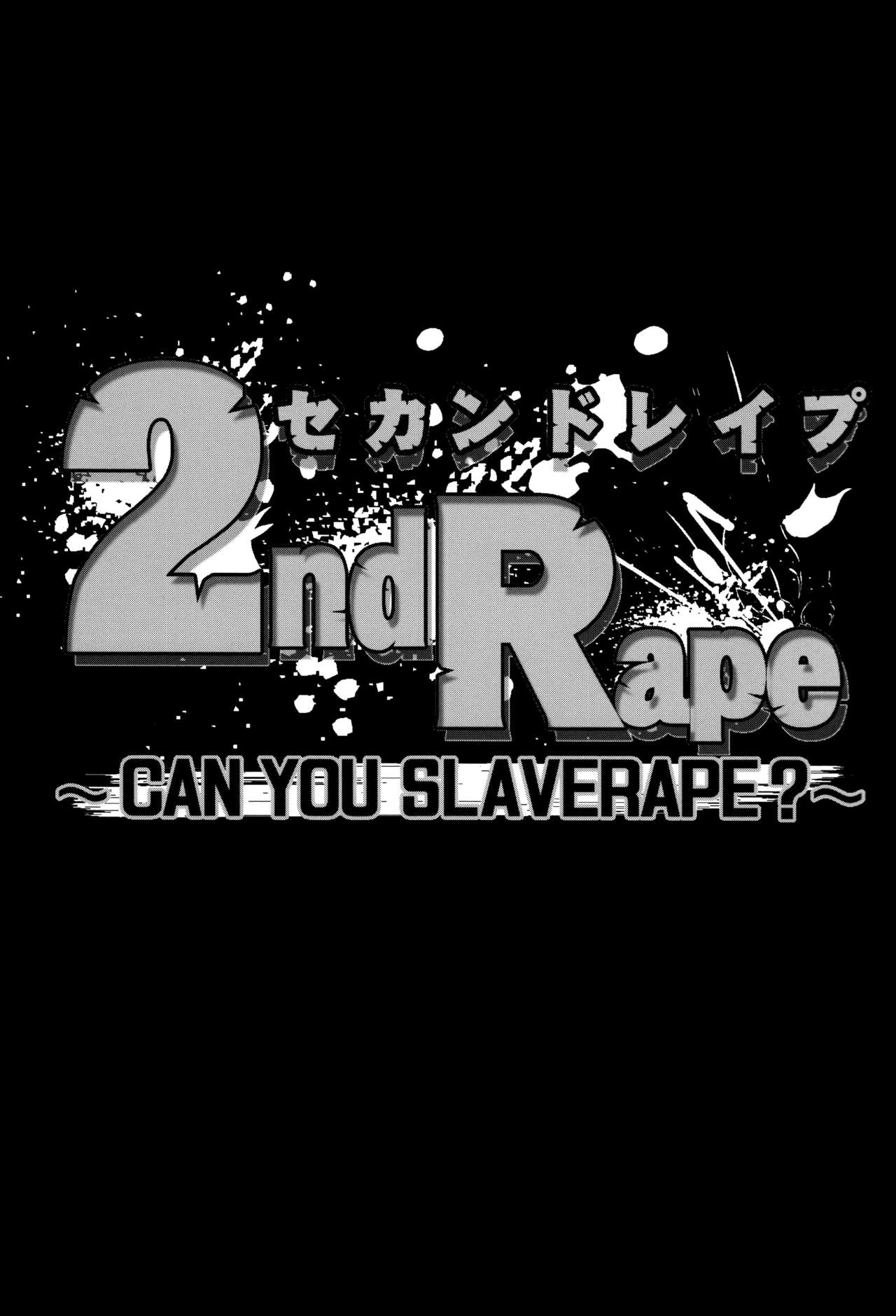 2nd Rape ~CAN YOU SLAVERAPE?~ page 2 full