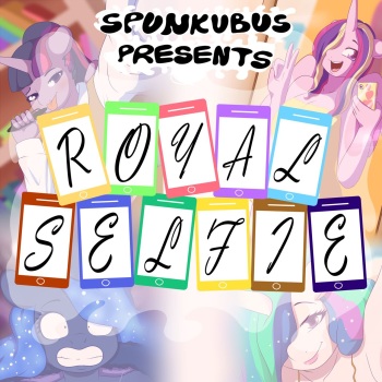 [Spunkubus] Royal Selfie (My Little Pony: Friendship is Magic) [English] cover
